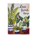 Love Grows Here Houseplants Garden Suede Flag