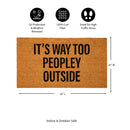 It's way too peopley Coir Mat
