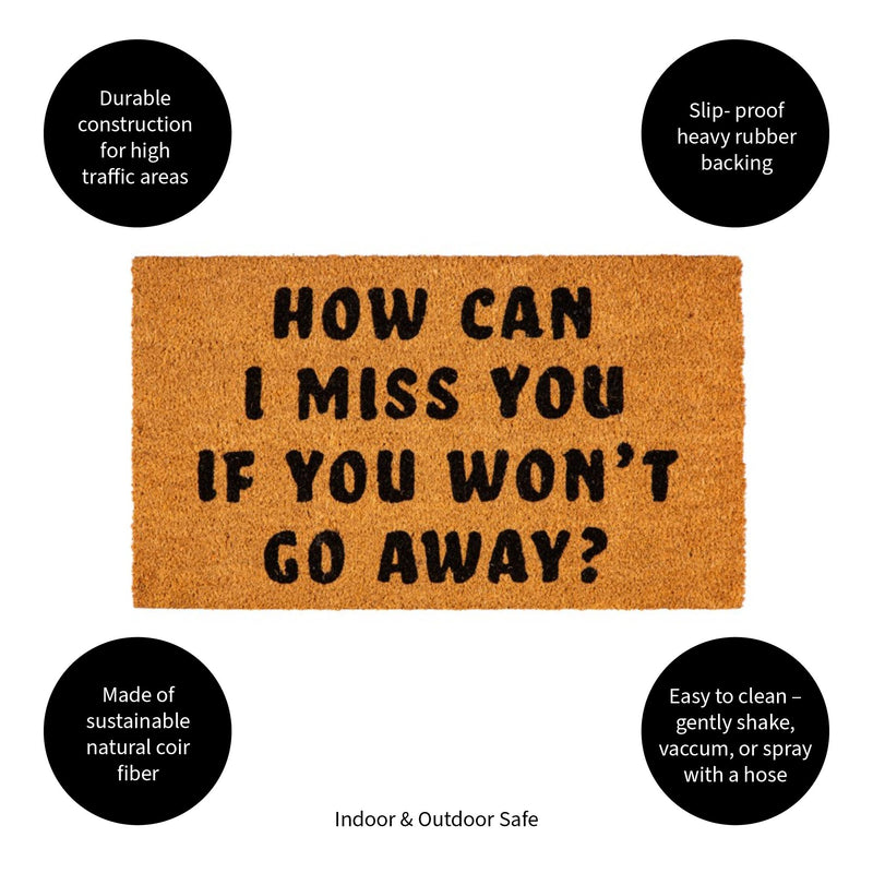 How can I miss you Coir Mat