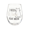 17 oz Stemless Glass w/ Gift Box- I Need Wine Right Meow