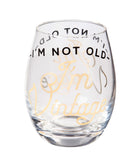 Stemless Wine Glass w/box, 17 OZ.,  I'm not old I'm Vintage