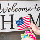 Interchangeable Wood Sign, "Welcome To Our Home"