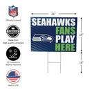 Seattle Seahawks Yard Sign "Fans Play Here"