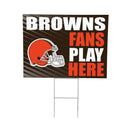 Cleveland Browns Yard Sign "Fans Play Here"