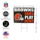 Cleveland Browns Yard Sign "Fans Play Here"