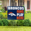 Denver Broncos Yard Sign "Fans Play Here"
