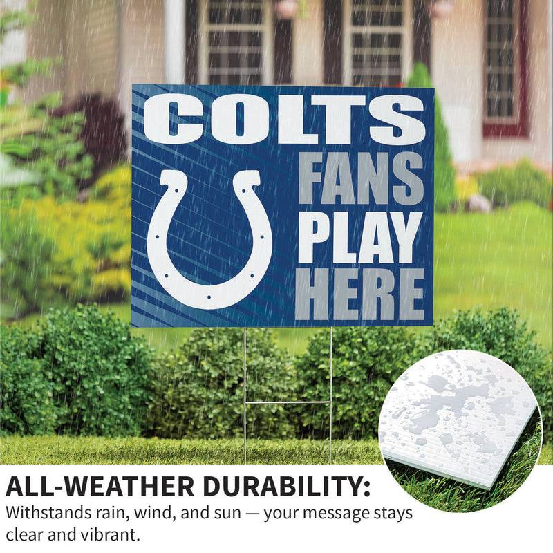 Indianapolis Colts Yard Sign "Fans Play Here"