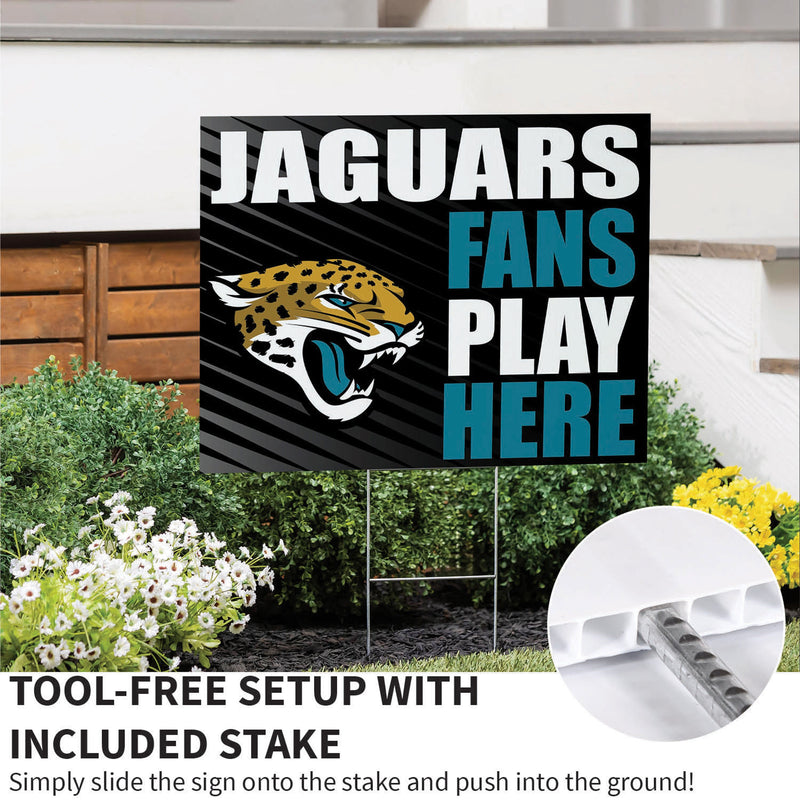 Jacksonville Jaguars Yard Sign "Fans Play Here"