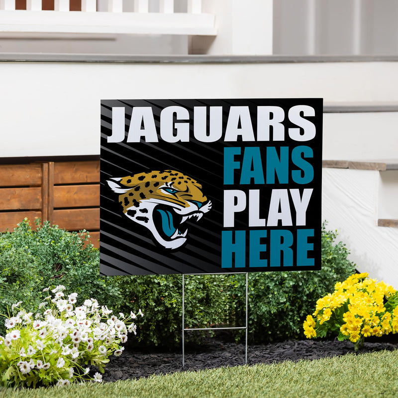 Jacksonville Jaguars Yard Sign "Fans Play Here"