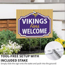 Minnesota Vikings Yard Sign, "Fans Welcome"