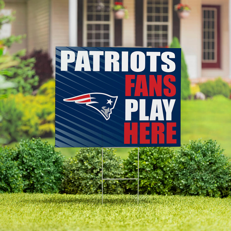 New England Patriots Yard Sign "Fans Play Here"