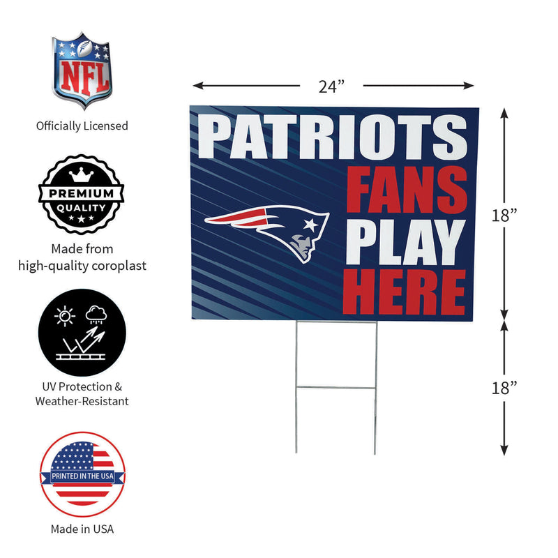 New England Patriots Yard Sign "Fans Play Here"