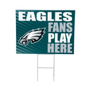 Philadelphia Eagles Yard Sign "Fans Play Here"