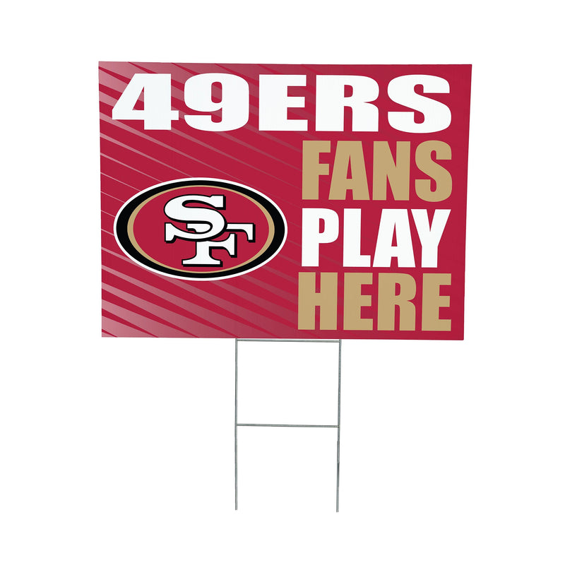 San Francisco 49ers Yard Sign "Fans Play Here"