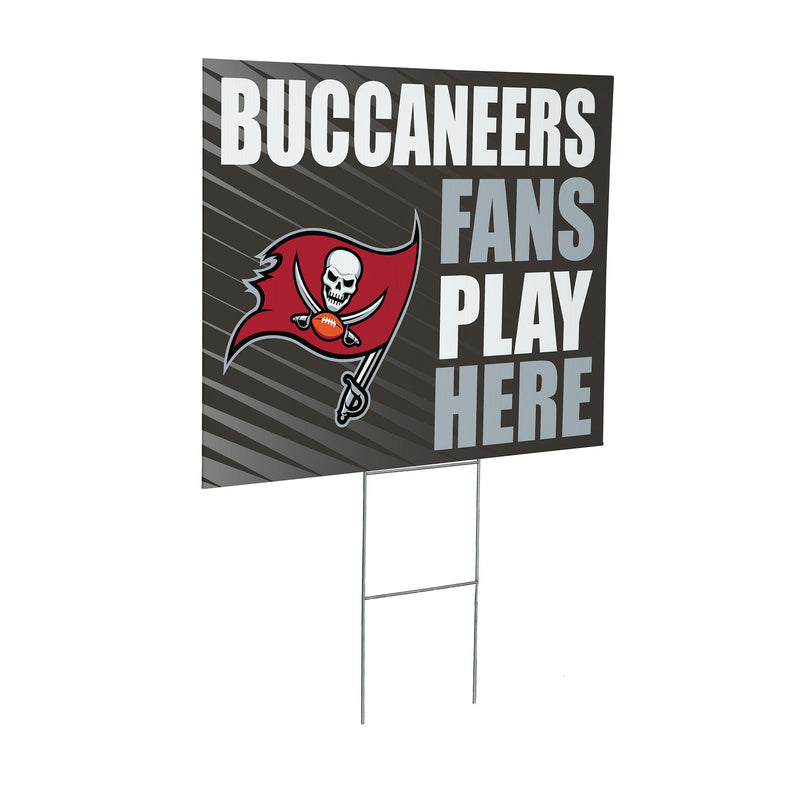 Tampa Bay Buccaneers Yard Sign "Fans Play Here"