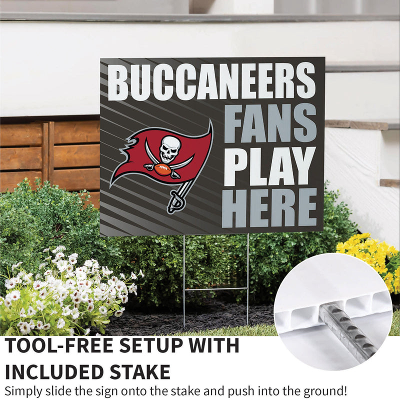 Tampa Bay Buccaneers Yard Sign "Fans Play Here"