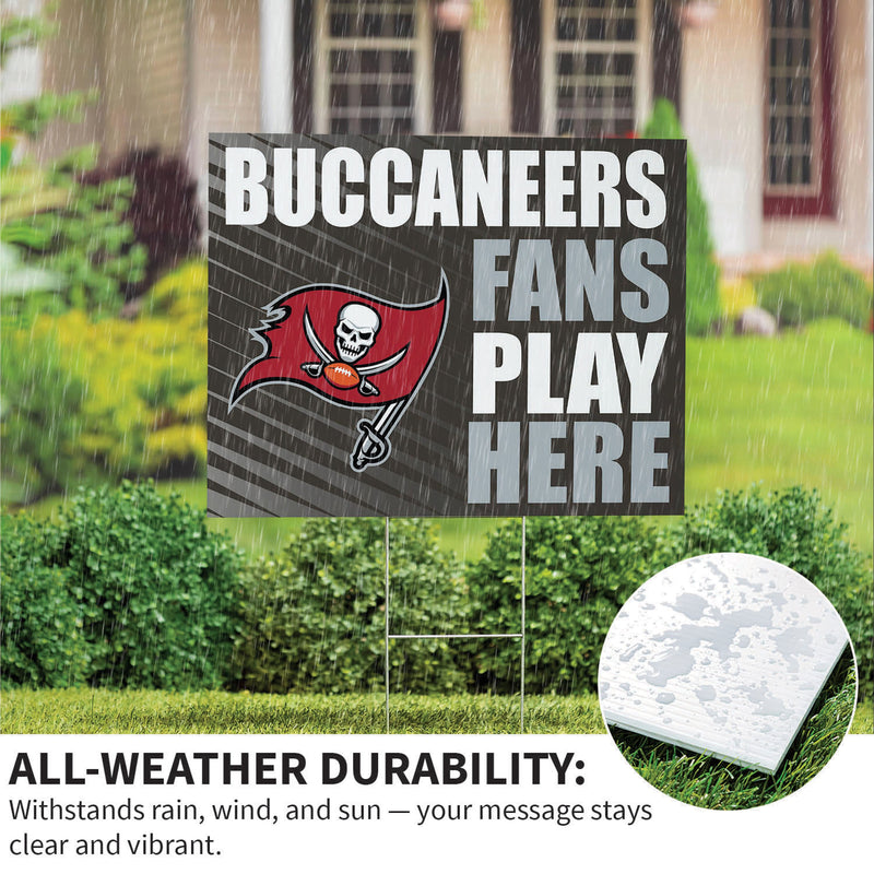 Tampa Bay Buccaneers Yard Sign "Fans Play Here"
