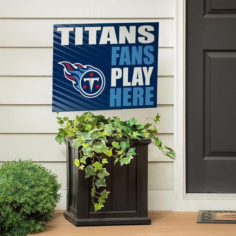 Tennessee Titans Yard Sign "Fans Play Here"