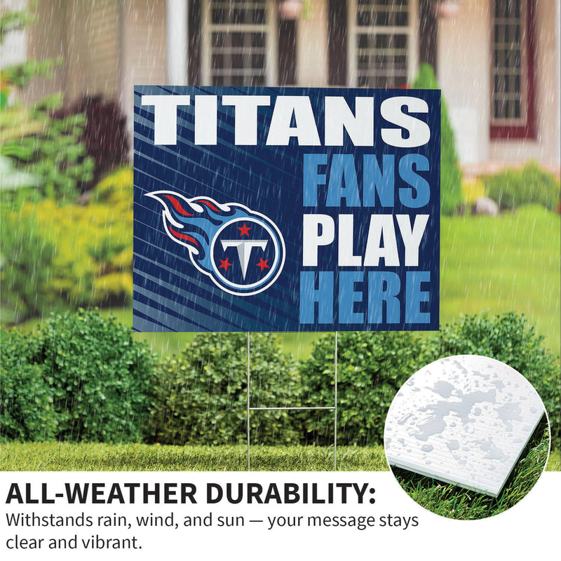 Tennessee Titans Yard Sign "Fans Play Here"