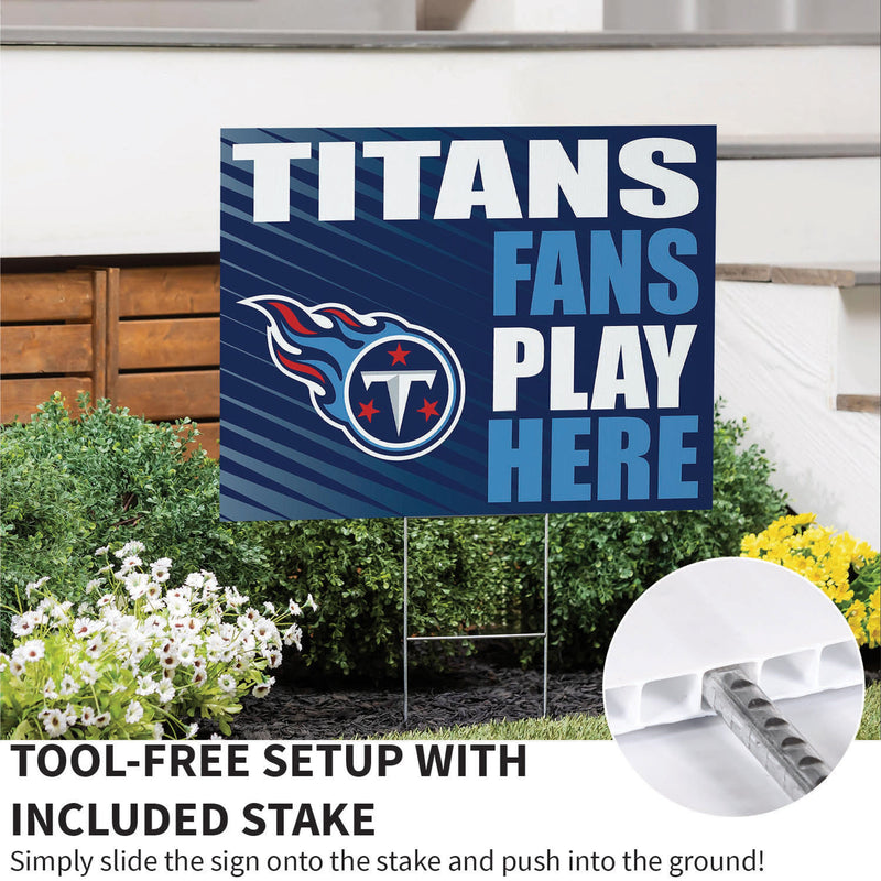 Tennessee Titans Yard Sign "Fans Play Here"