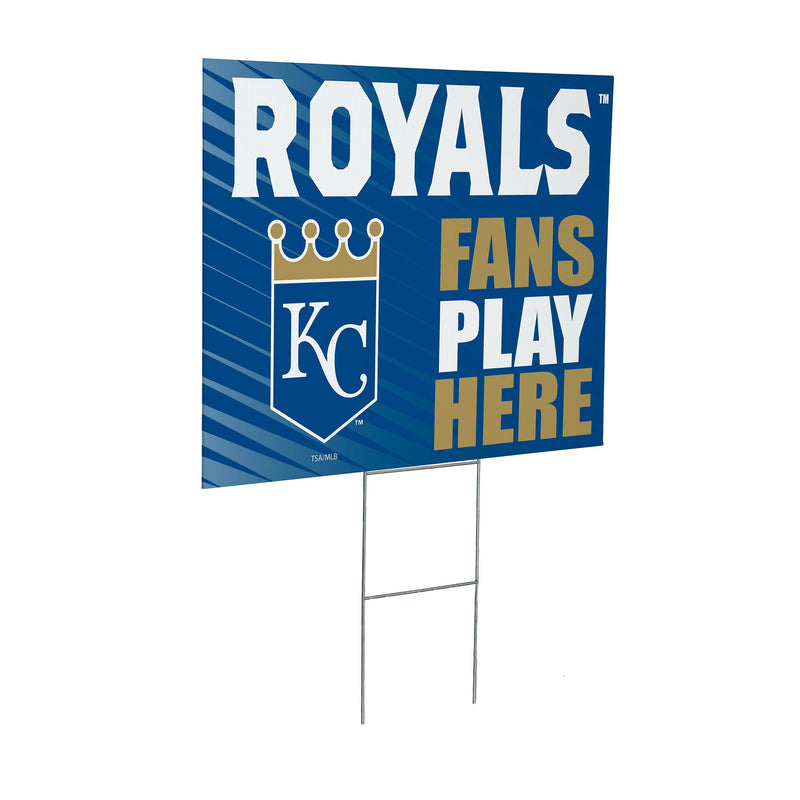 Kansas City Royals Yard Sign "Fans Play Here"