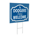 Los Angeles Dodgers Yard Sign, "Fans Welcome"
