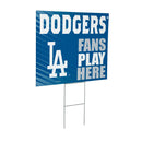 Los Angeles Dodgers Yard Sign "Fans Play Here"