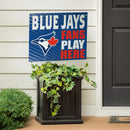 Toronto Blue Jays Yard Sign "Fans Play Here"