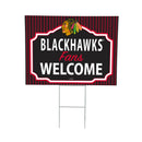 Chicago Blackhawks Yard Sign, "Fans Welcome"