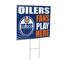 Edmonton Oilers Yard Sign "Fans Play Here"