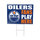 Edmonton Oilers Yard Sign "Fans Play Here"