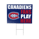 Montreal Canadiens Yard Sign "Fans Play Here"