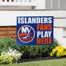 New York Islanders Yard Sign "Fans Play Here"