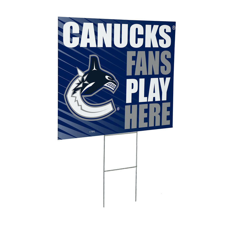 Vancouver Canucks Yard Sign "Fans Play Here"