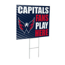 Washington Capitals Yard Sign "Fans Play Here"