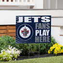 Winnipeg Jets Yard Sign "Fans Play Here"