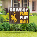 University of Wyoming Coroplast Yard Sign "Fans Play Here"