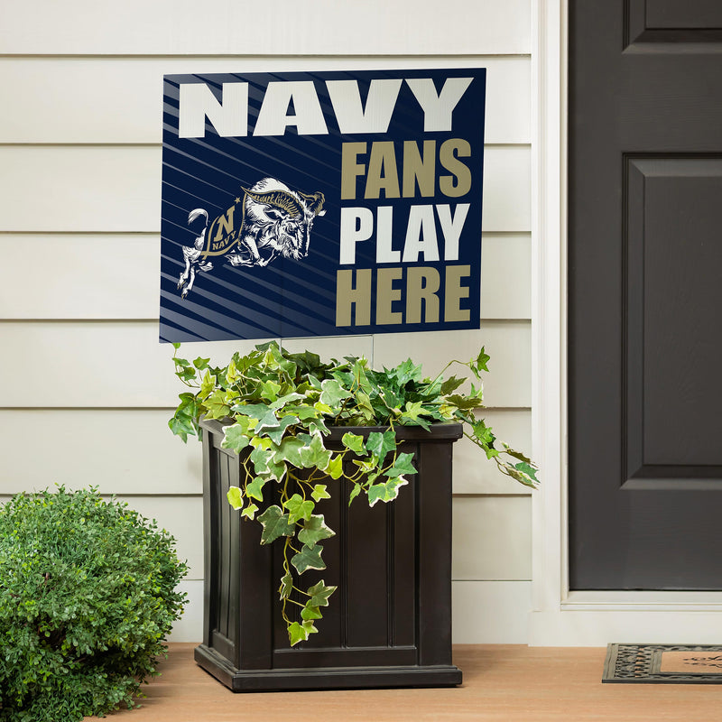 US Naval Academy Yard Sign "Fans Play Here"