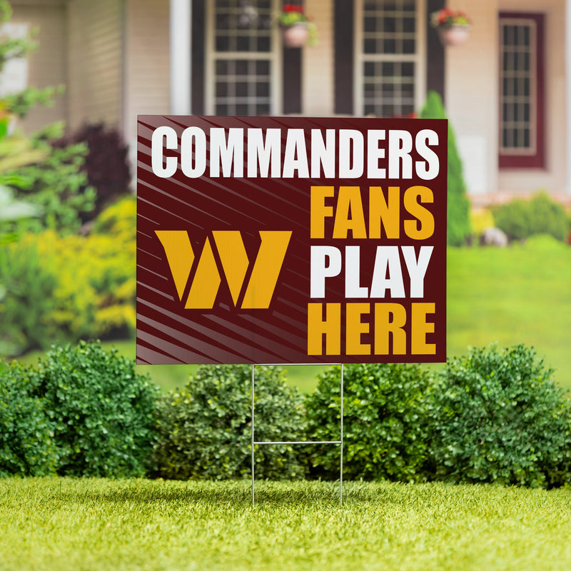 Washington Commanders Yard Sign "Fans Play Here"