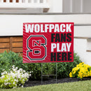 North Carolina State University Yard Sign "Fans Play Here"
