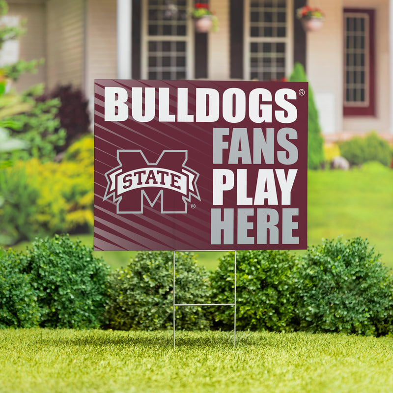 Mississippi State University Yard Sign "Fans Play Here"