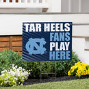 University of North Carolina Yard Sign "Fans Play Here"