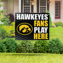 University of Iowa Yard Sign "Fans Play Here"