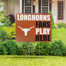 University of Texas Yard Sign "Fans Play Here"