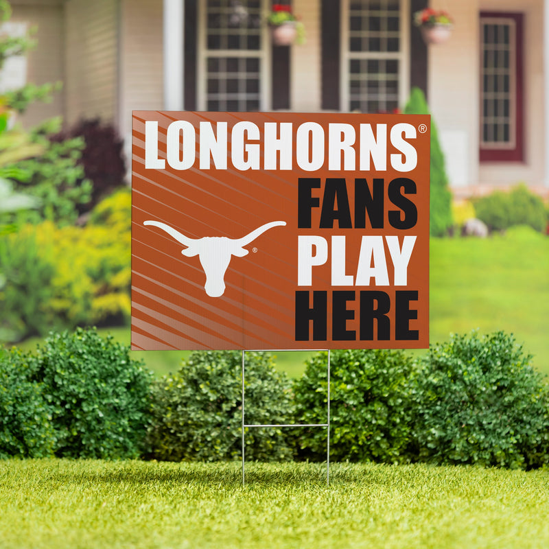 University of Texas Yard Sign "Fans Play Here"