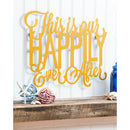 This Is Our Happily Ever After, 3-D Cursive Metal Wall Decor in Metallic Gold Finish