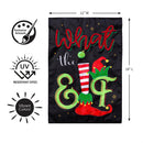 What The Elf Applique Flag Garden