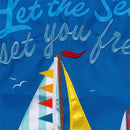 Let The Sea Set You Free Applique Flag Garden