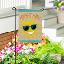 HOT HOT HOT Sunshine Burlap Garden Flag
