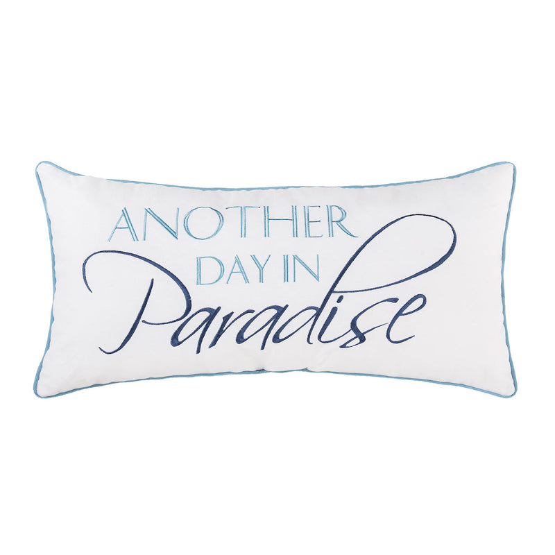 Another Day In Paradise Pillow